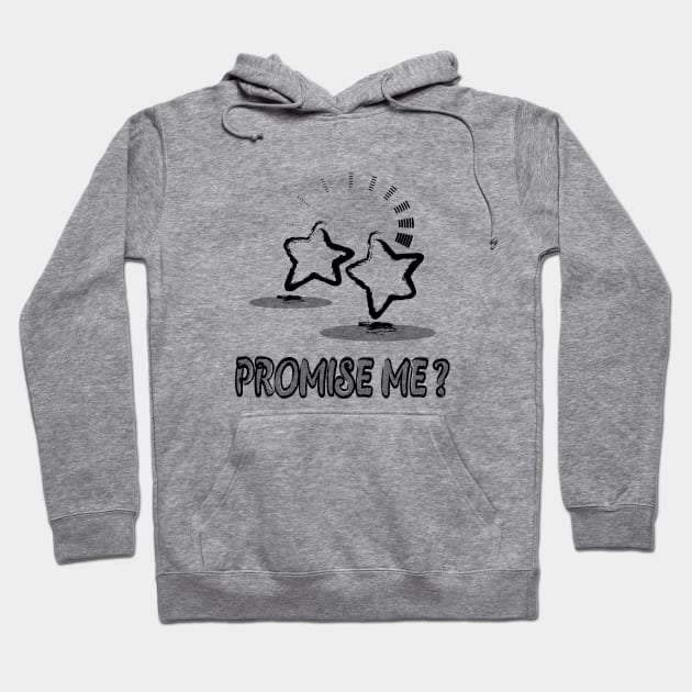 promise me, enjoy together, two stars Hoodie by Hosen Art
